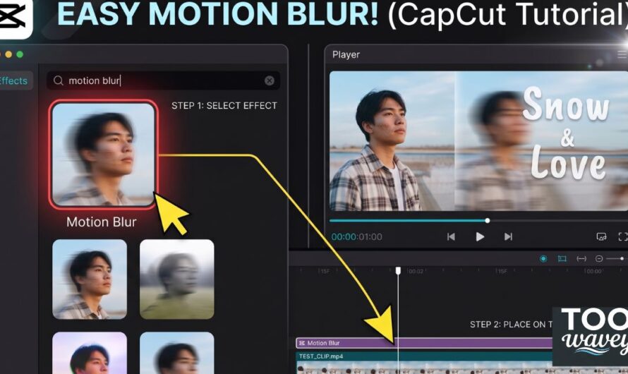 How to Add Motion Blur in CapCut Desktop Free: A Simple Guide for Smooth, Cinematic Edits